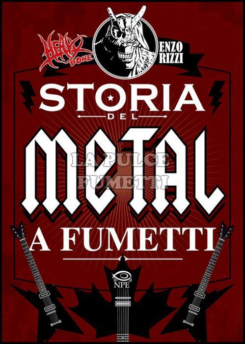 HEAVY BONE - LA STORIA DEL METAL A FUMETTI NUOVA EDIZIONE - 3A EDIZIONE